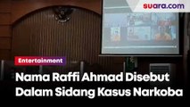 Waduh! Nama Raffi Ahmad Disebut Dalam Sidang Kasus Narkoba Tio Pakusadewo