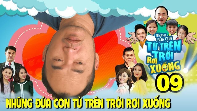 Những đứa con BẤT TRỊ từ trên trời rơi xuống khiến TIẾN LUẬT nhận TRÁI ĐẮNG | TẬP 9 FULL | NĐCTTTRX