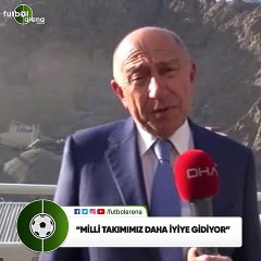Nihat Özdemir: "Milli takımımız daha iyiye gidiyor"