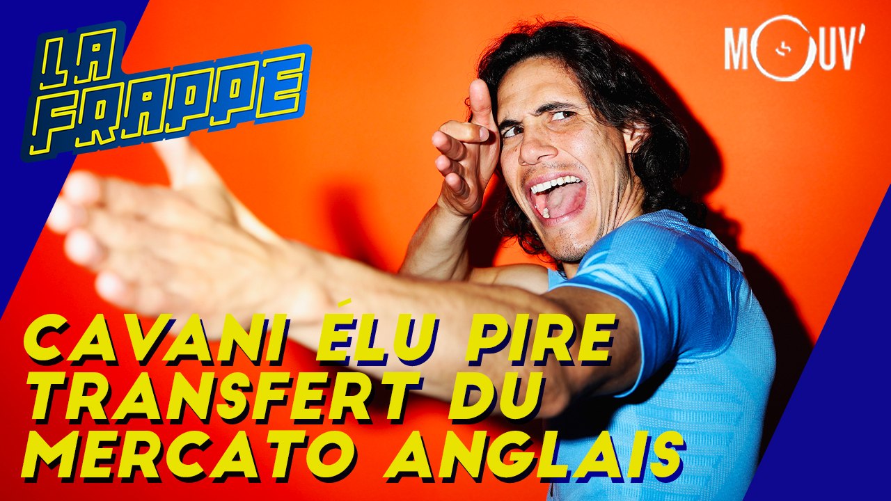 Cavani : élu pire transfert du mercato anglais