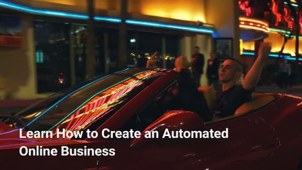 Learn How to Create an Automated Online Business