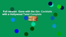 Full version  Gone with the Gin: Cocktails with a Hollywood Twist Complete