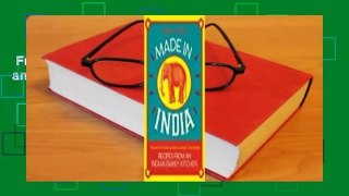 Full E-book  Made in India: Recipes from an Indian Family Kitchen Complete