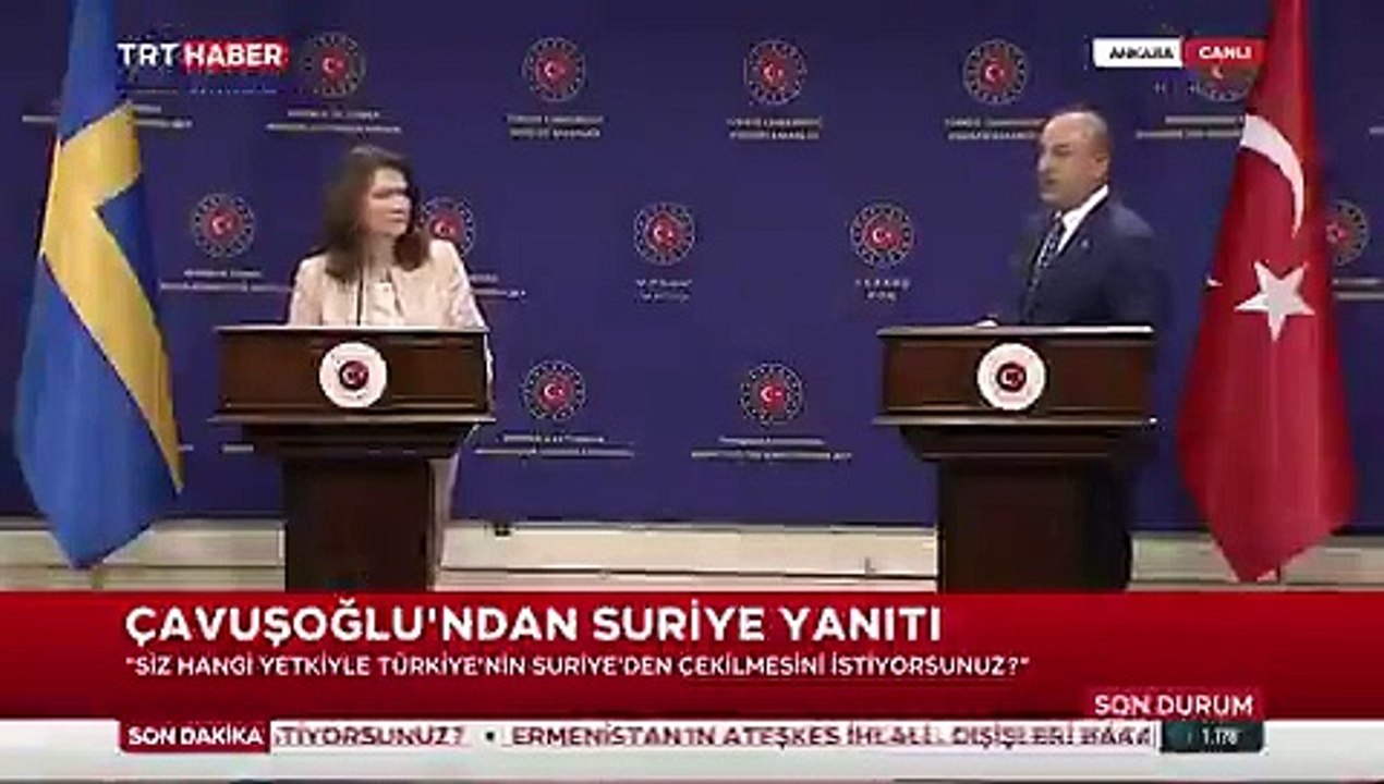 Çavuşoğlu'ndan "Suriye'den çekilin" diyen İsveç Dışişleri Bakanı'na yanıt: Suriye, İsveç yönetimine veya AB'ye böyle bir yetki mi verdi?
