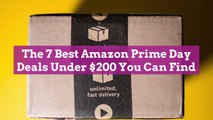 The 7 Best Amazon Prime Day Deals Under $200 You Can Find