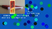 Full version  Beer Games: A hilarious collection of drinking games, challenges and dares Complete