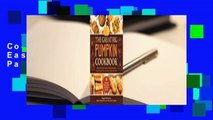 The Great Big Pumpkin Cookbook: A Quick and Easy Guide to Making Pancakes, Soups, Breads,