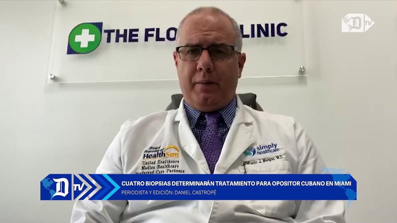 Cuatro biopsias determinarán tratamiento para el opositor cubano que llegó a Miami