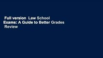 Full version  Law School Exams: A Guide to Better Grades  Review