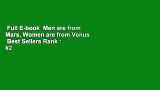 Full E-book  Men are from Mars, Women are from Venus  Best Sellers Rank : #2