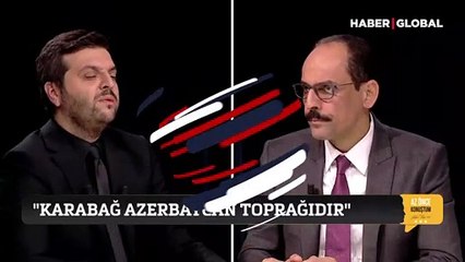 İbrahim Kalın'dan İlham Aliyev'in "Karabağ'da çözüme Türkiye de dahil olmalı" sözlerine ilişkin açıklama