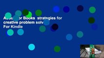About For Books  strategies for creative problem solving  For Kindle