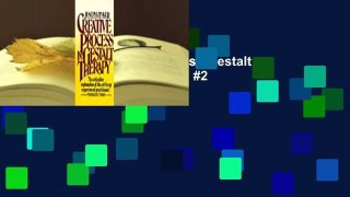 Full version  Creative Process Gestalt Therapy  Best Sellers Rank : #2