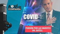 Perdón por las muertes, Dr Gatell