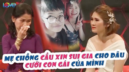 ĐẪM NƯỚC MẮT vì nỗi lòng con gái, mẹ đưa dâu lên sóng xin sui gia để DÂU CƯỚI CON GÁI của mình