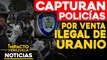 Capturan a policías por venta ilegal de uranio |   NOTICIAS VENEZUELA HOY octubre 14 2020