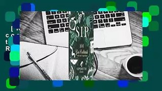 [Read] Sip: 100 gin cocktails with just three ingredients  Review