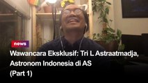 Wawancara Eksklusif: Tri L Astraatmadja, Astronom Indonesia di AS (Part 1)