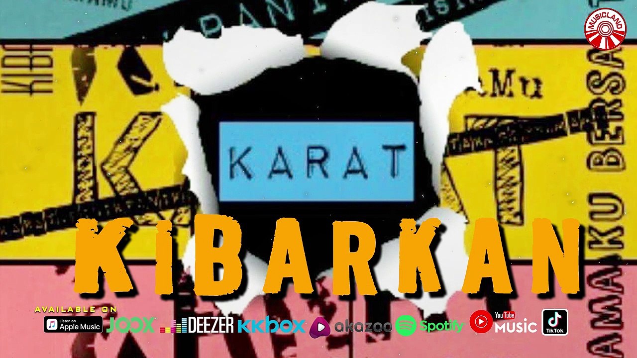 Karat Band - Kibarkan [Official Lyric Video HD]