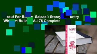 About For Books  Salsas!: Storey's Country Wisdom Bulletin A-176 Complete