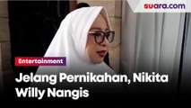 Jelang Pernikahan, Nikita Willy Nangis saat Prosesi Pengajian