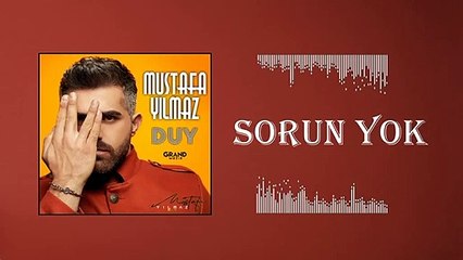 Mustafa Yılmaz - Sorun Yok (Official Audio)