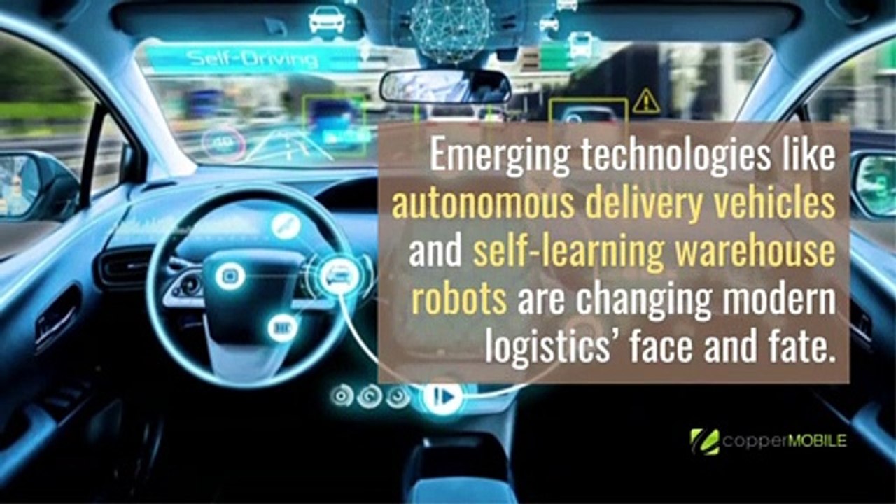 How Emerging Technologies are re-shaping the future of Logistics - Copper Mobile