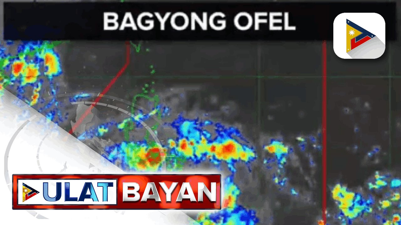 PTV INFO WEATHER: Bagyong #OfelPH, patuloy na nakaaapekto sa bansa