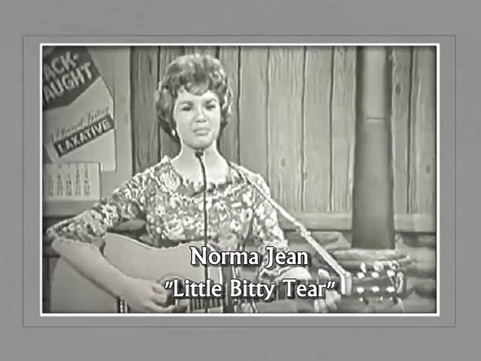 Norma Jean ~ Little Bitty Tear