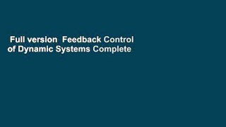 Full version  Feedback Control of Dynamic Systems Complete