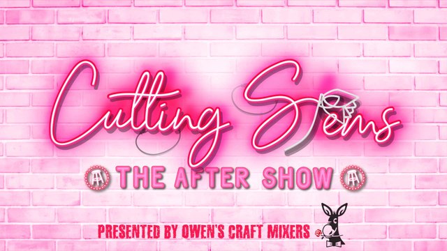 Cutting Stems: The After Show REPLAY