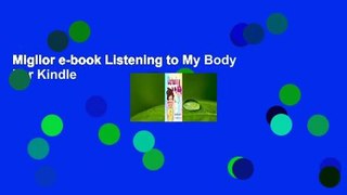 Miglior e-book Listening to My Body Per Kindle