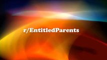 r/ EntitledParents || Step mother