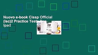Nuovo e-book Cissp Official (Isc)2 Practice Tests Per Ipad