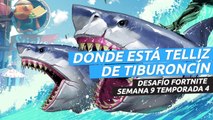 Dónde está Telliz de Tiburoncín en Fortnite temporada 4 - localización