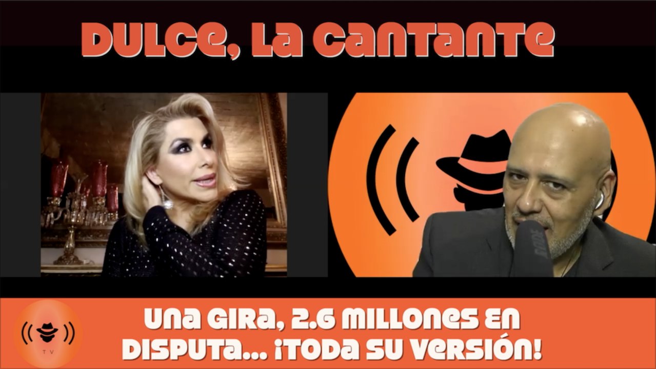 Dulce: 2.6 millones en disputa, gira en vilo
