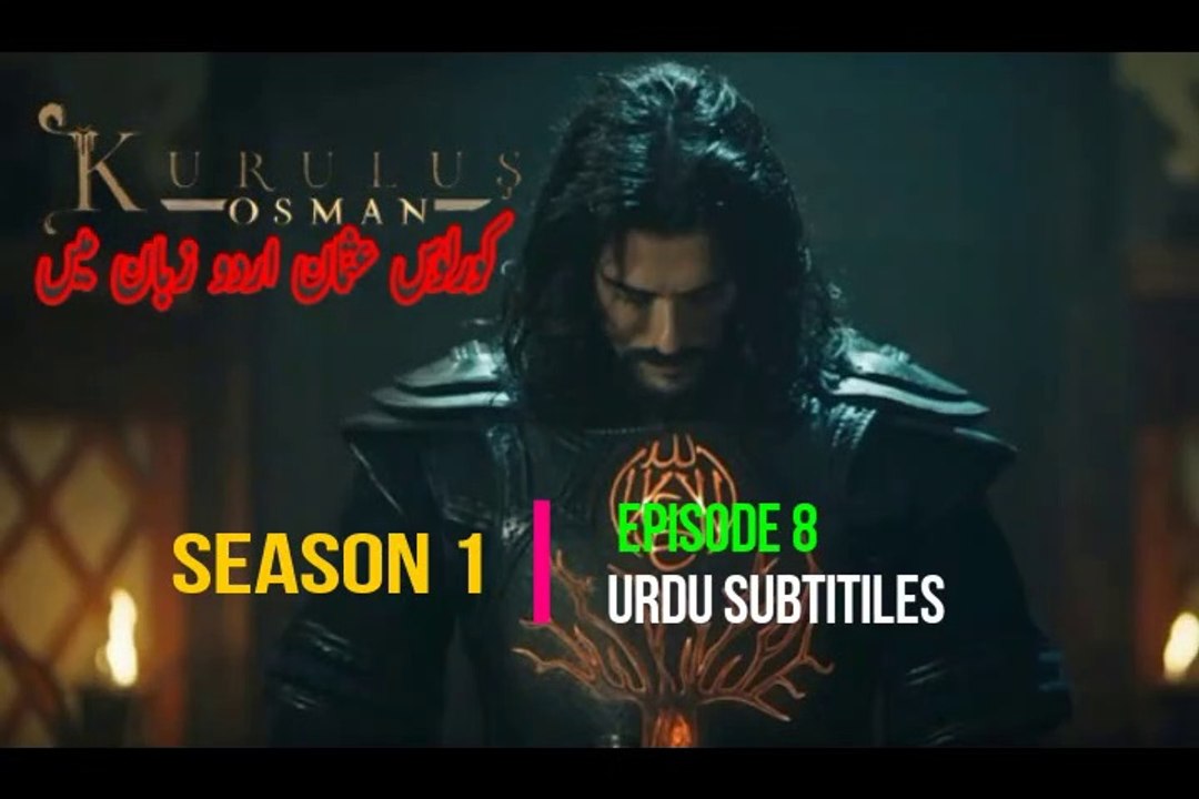 Kurulus Osman Season 1 Episode 8 Urdu subtitles HD|Wow Entertainment