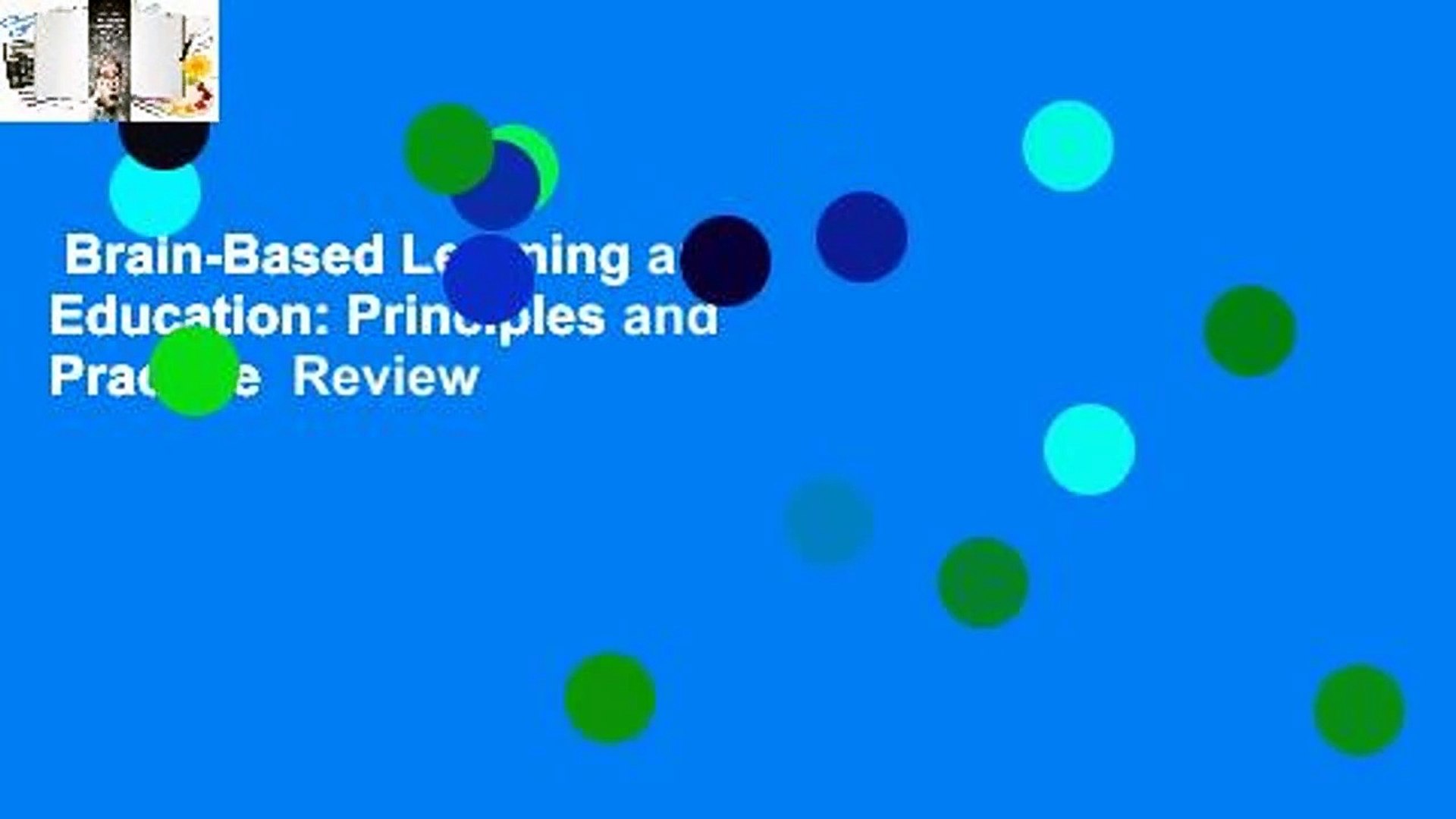 ⁣Brain-Based Learning and Education: Principles and Practice  Review