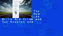 Full version  The Curse of Cash: How Large-Denomination Bills Aid Crime and Tax Evasion and