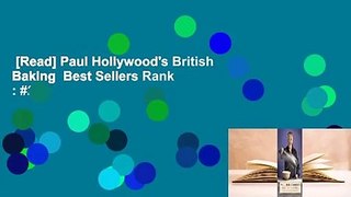 [Read] Paul Hollywood's British Baking  Best Sellers Rank : #2