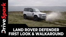 Land Rover Defender First Look & Walkaround | Prices, Specs, Features, Variants & Other Details