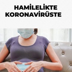 Hamilelikte koronavirüsten korunma