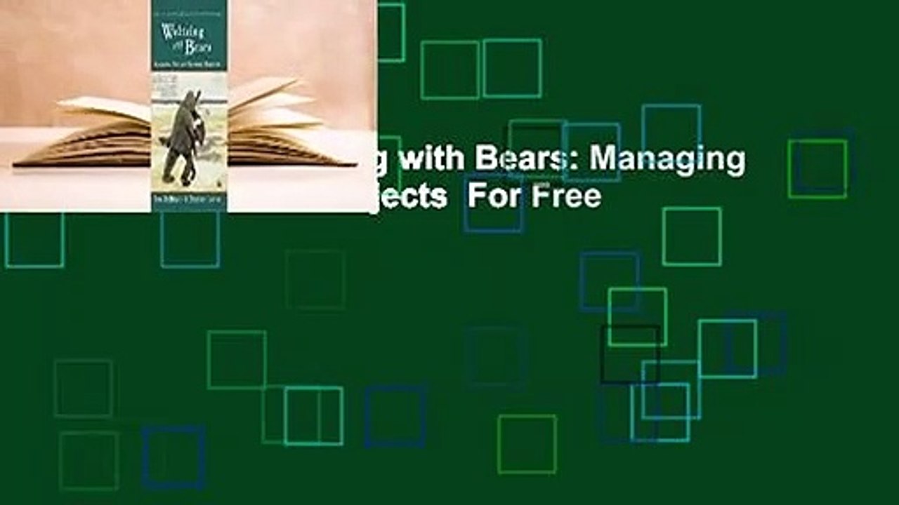 Full version  Waltzing with Bears: Managing Risk on Software Projects  For Free
