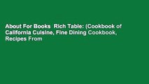 About For Books  Rich Table: (Cookbook of California Cuisine, Fine Dining Cookbook, Recipes From