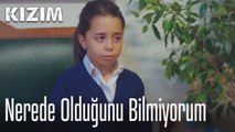 Babamın nerede olduğunu bilmiyorum