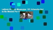 Lettura Vatican Museums: 101 Artworks Not to Be Missed Per Kindle
