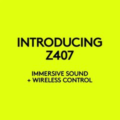 Présentation du kit Logitech Z407