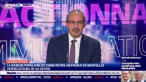 Guillaume Dard VS Frédéric Rozier : La Banque populaire de Chine retire un frein à de nouvelles dépréciations de sa devise - 15/10