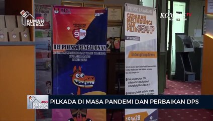 Pilkada Di Masa Pandemi Dan Perbaikan DPS (Segmen 2)