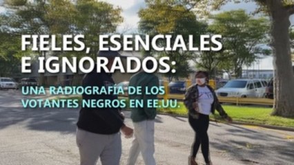 Fieles, esenciales e ignorados: una radiografía de los votantes negros en EE.UU.